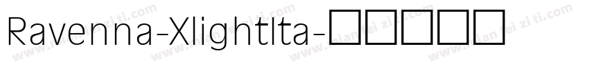 Ravenna-XlightIta字体转换