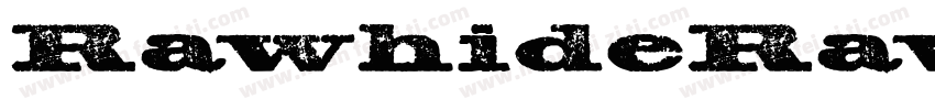 RawhideRaw字体转换