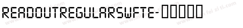 ReadoutRegularSwfte字体转换