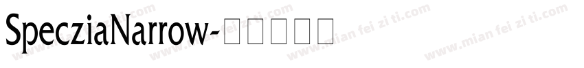 SpecziaNarrow字体转换