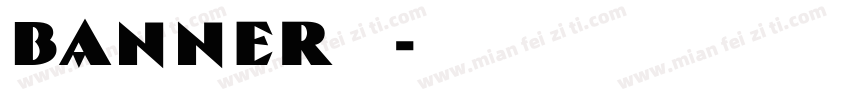 banner字体字体转换