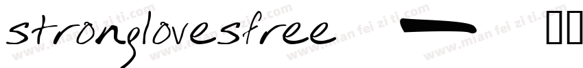 stronglovesfree字体转换