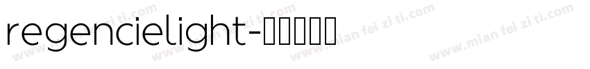 regencielight字体转换