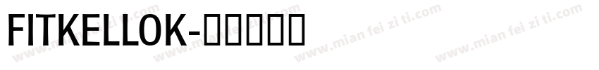 FITKELLOK字体转换