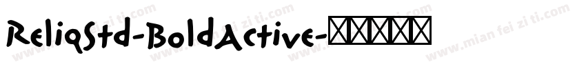 ReliqStd-BoldActive字体转换