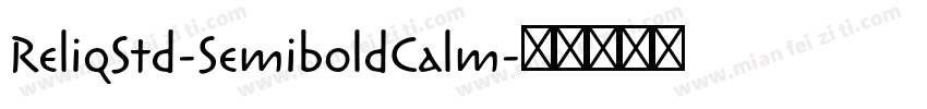 ReliqStd-SemiboldCalm字体转换