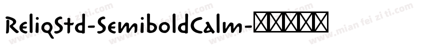 ReliqStd-SemiboldCalm字体转换