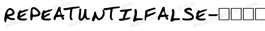 REPEATUNTILFALSE字体转换