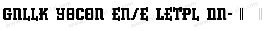 GillKayoCondensedLetPlain字体转换