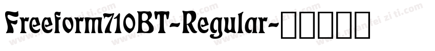 Freeform710BT-Regular字体转换