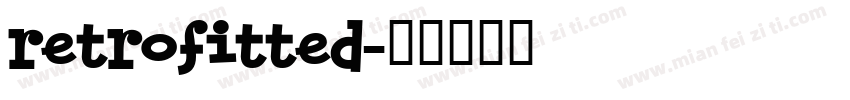 retrofitted字体转换