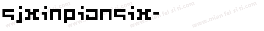 sjxinpiansix字体转换