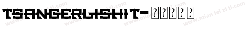 tsangerlishit字体转换