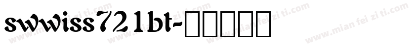 swwiss721bt字体转换