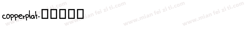 copperplat字体转换