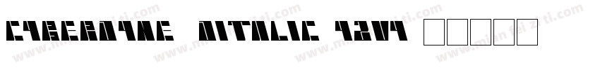 Cyberdyne3DItalic-yzVY字体转换