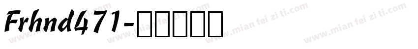 Frhnd471字体转换