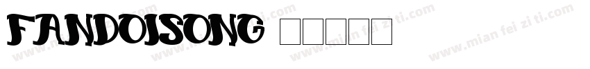 FandoISong字体转换