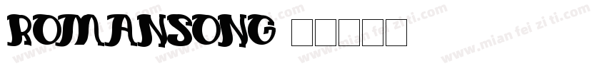 RomanSong字体转换