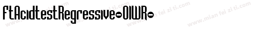 FtAcidtestRegressive-0lWR字体转换