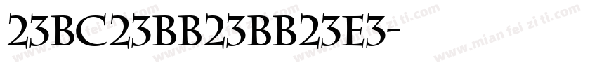 23bc23bb23bb23e3字体转换