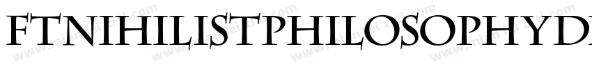 FtNihilistphilosophyDemoversion-ayxR字体转换