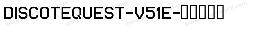 DiscotequeSt-v51E字体转换