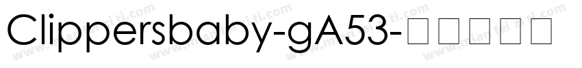 Clippersbaby-gA53字体转换