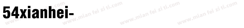 54xianhei字体转换