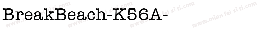 BreakBeach-K56A字体转换