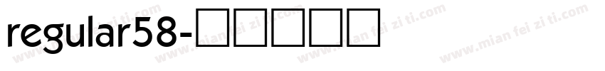 regular58字体转换