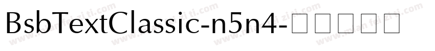 BsbTextClassic-n5n4字体转换