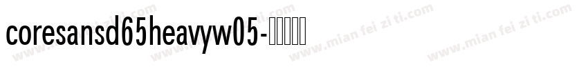 coresansd65heavyw05字体转换