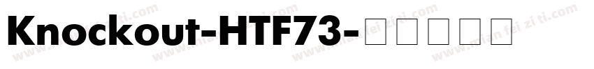 Knockout-HTF73字体转换