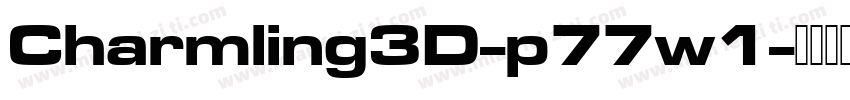 Charmling3D-p77w1字体转换