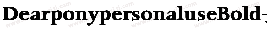 DearponypersonaluseBold-JX8B字体转换