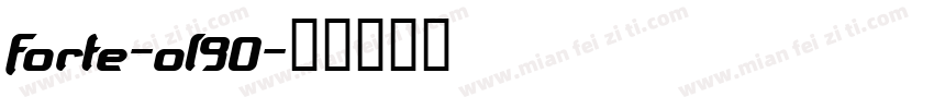 Forte-ol90字体转换