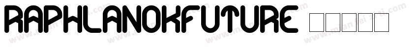 RaphLanokFuture字体转换