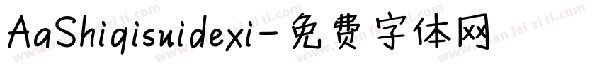 AaShiqisuidexi字体转换