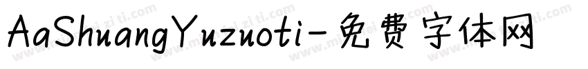 AaShuangYuzuoti字体转换