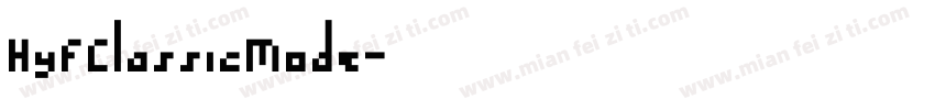 HyFClassicMode字体转换