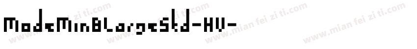 ModeMinBLargeStd-HV字体转换