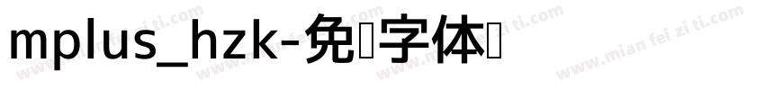 mplus_hzk字体转换