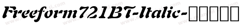 Freeform721BT-Italic字体转换
