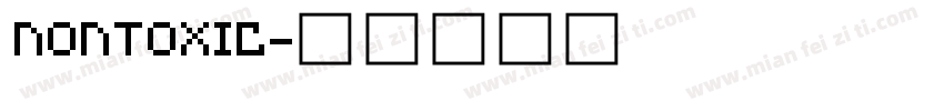 NONTOXIC字体转换