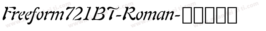 Freeform721BT-Roman字体转换