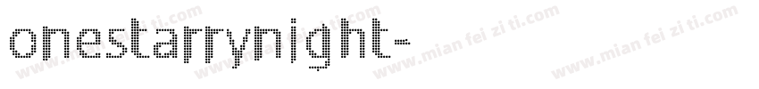 onestarrynight字体转换
