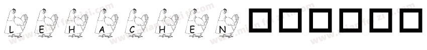 LEHACHEN字体转换