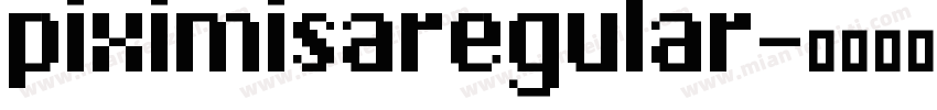 piximisaregular字体转换