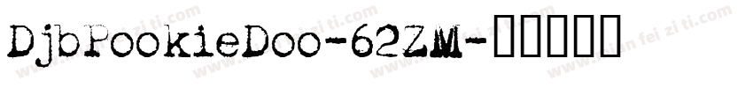 DjbPookieDoo-62ZM字体转换